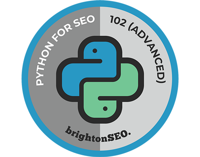 Python for SEO 102 (Advanced) Training
